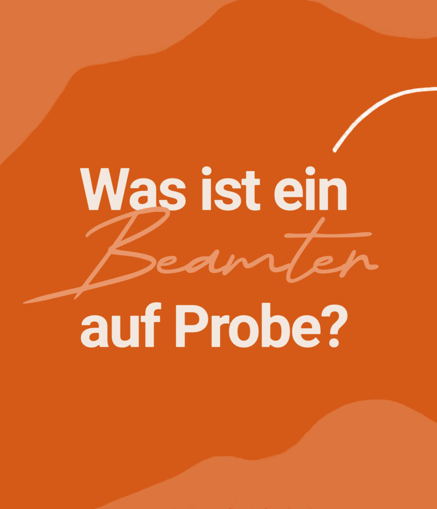 Beamter auf Probe